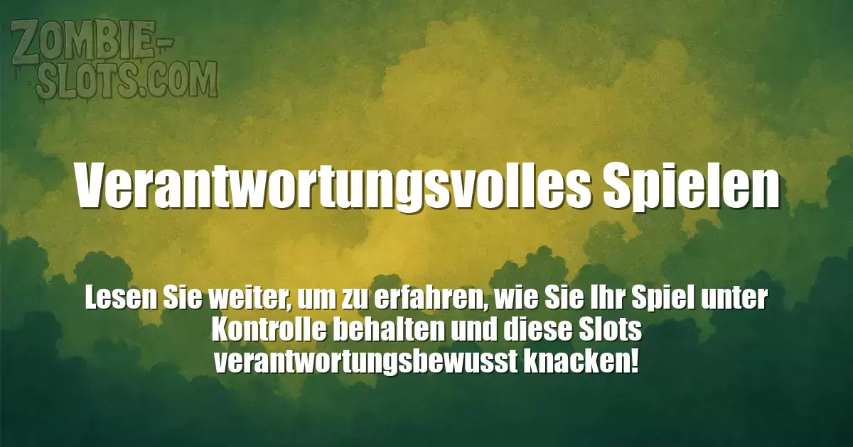 Verantwortungsvolles Spielen