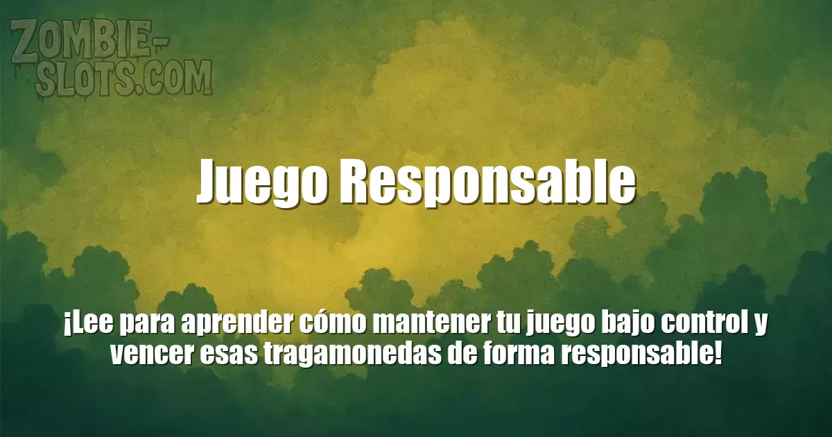 Juego Responsable